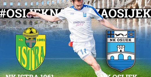 LIVE txt: Istra 1961 vs. Osijek