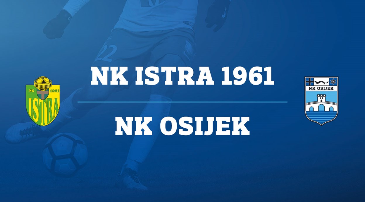 LIVE txt: Istra 1961 vs. Osijek