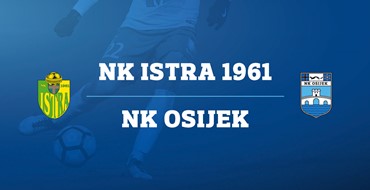 LIVE txt: Istra 1961 vs. Osijek