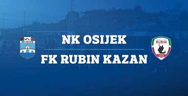 LIVE PRIJENOS: NK Osijek - FK Rubin Kazan
