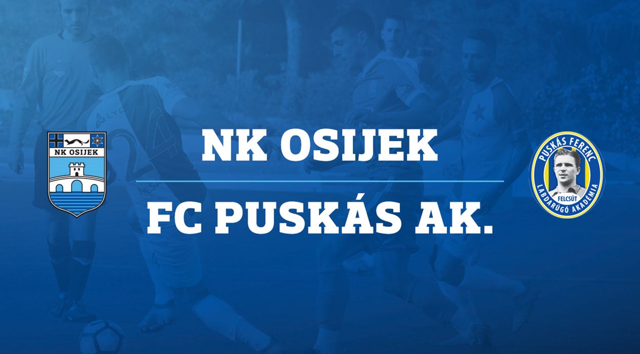 NK Osijek - FC Puskas Akademia