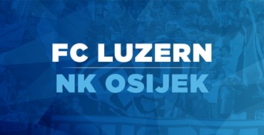 Live TXT: FC Luzern - NK Osijek