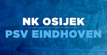 Live TXT: Osijek - PSV