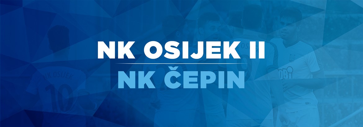 LIVE PRIJENOS: OSIJEK II - ČEPIN