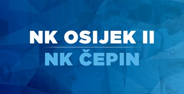 LIVE PRIJENOS: OSIJEK II - ČEPIN
