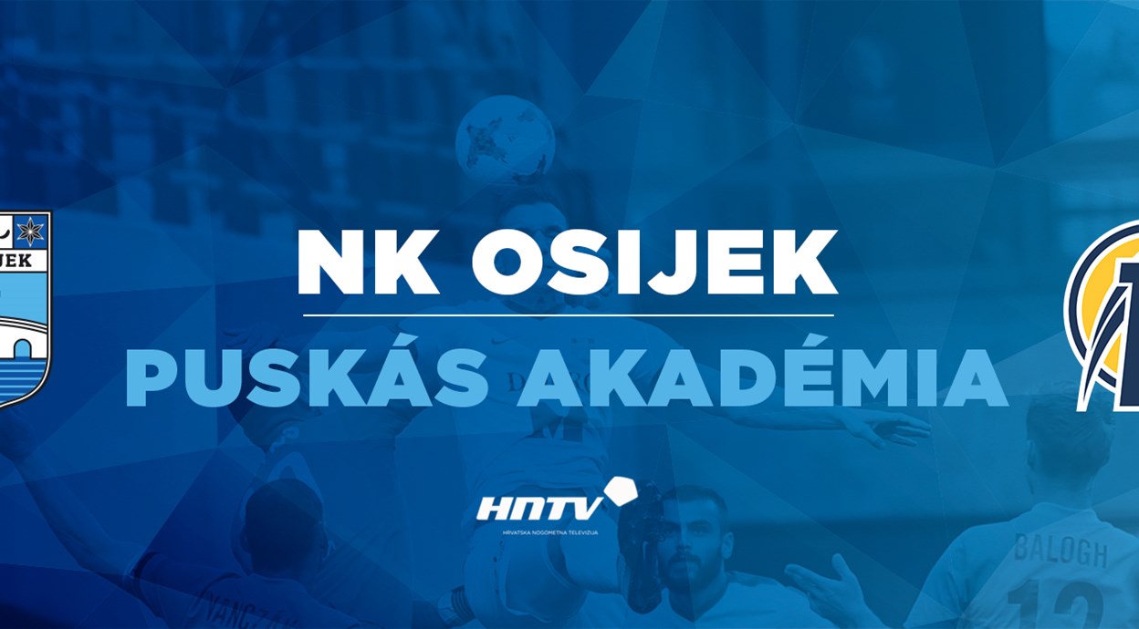 UŽIVO: Osijek - Puskás Akadémia