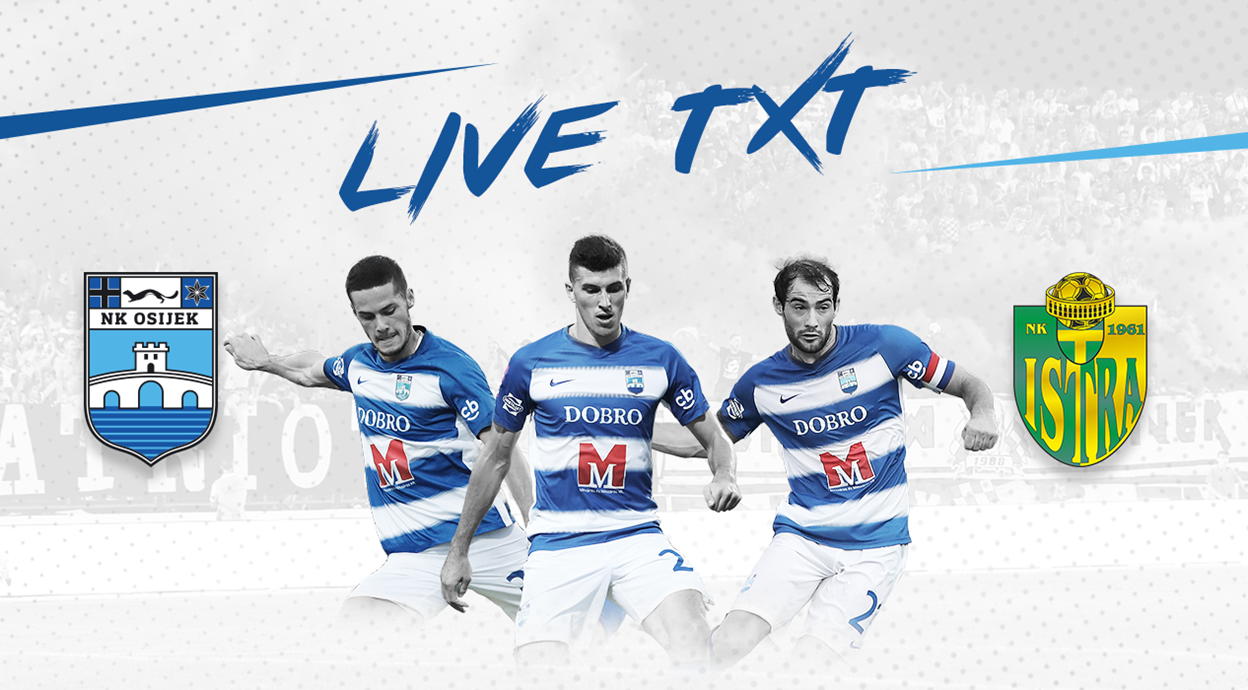 Live TXT: NK Osijek - NK Istra 1961