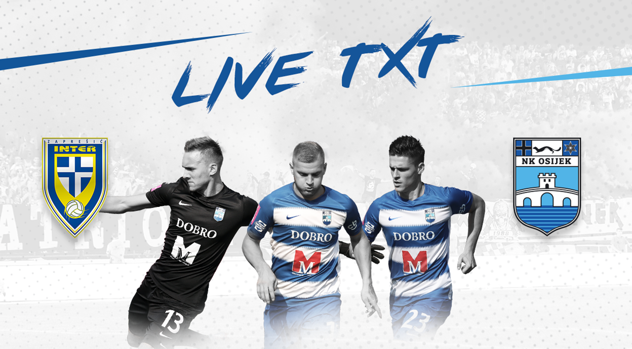 Live TXT: NK Inter Zaprešić - NK Osijek