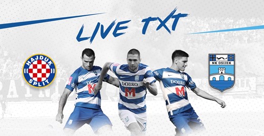 Live TXT: HNK Hajduk - NK Osijek