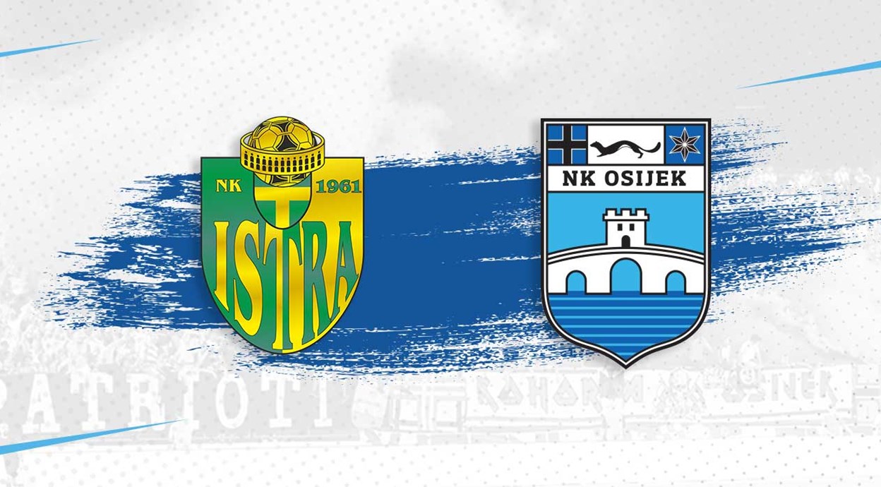 Sažetak: NK Istra 1961 - NK Osijek