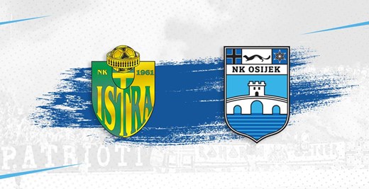 Sažetak: NK Istra 1961 - NK Osijek