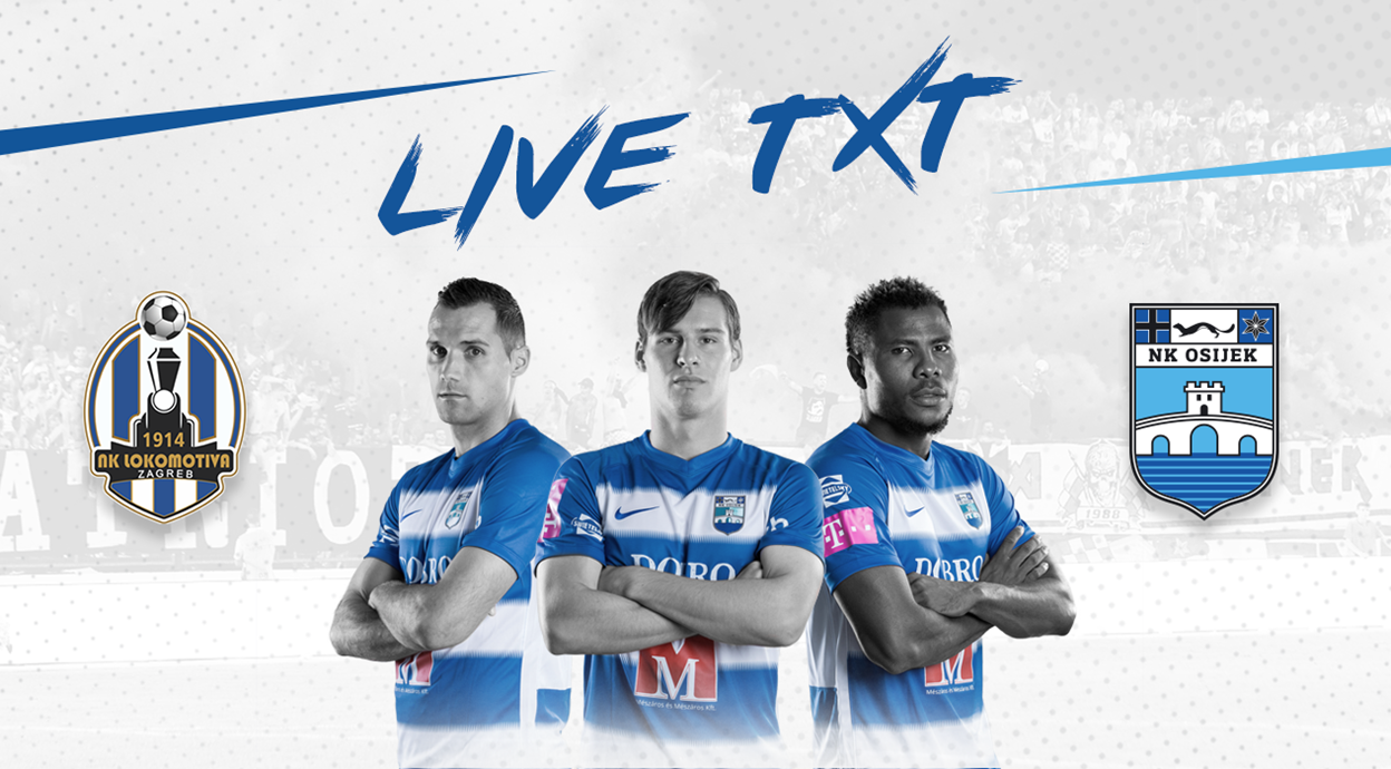 Live TXT: NK Lokomotiva - NK Osijek