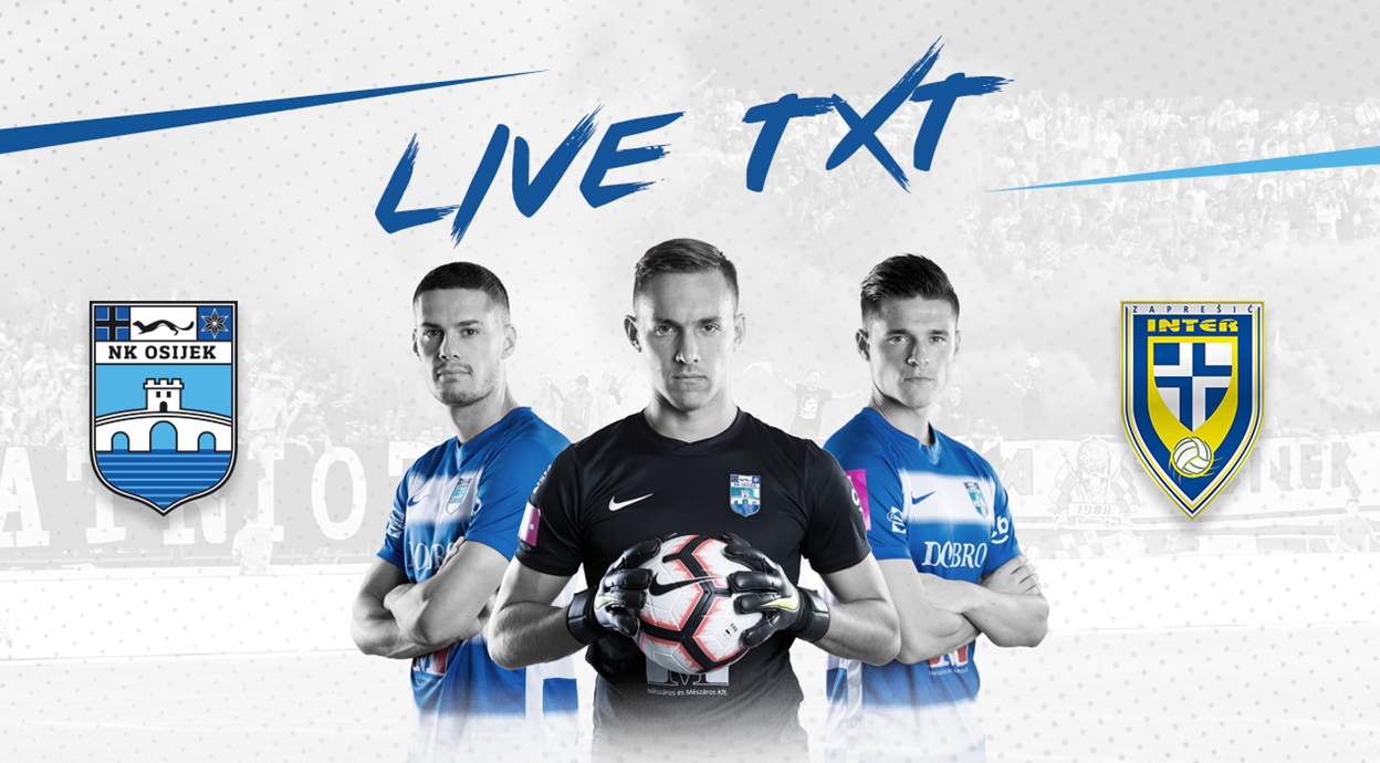 Live TXT: NK Osijek - NK Inter Zaprešić