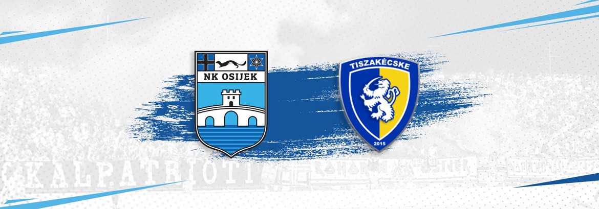 Live TXT: NK Osijek - Tiszakécske FC