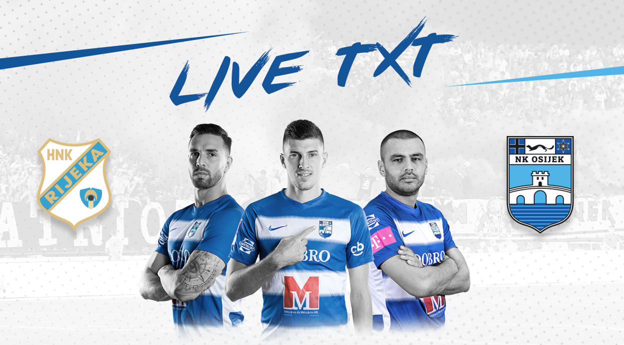 Live TXT: HNK Rijeka - NK Osijek