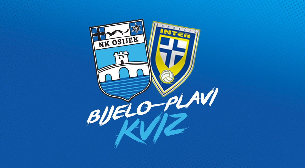 BP kviz: Osijek - Inter Zaprešić