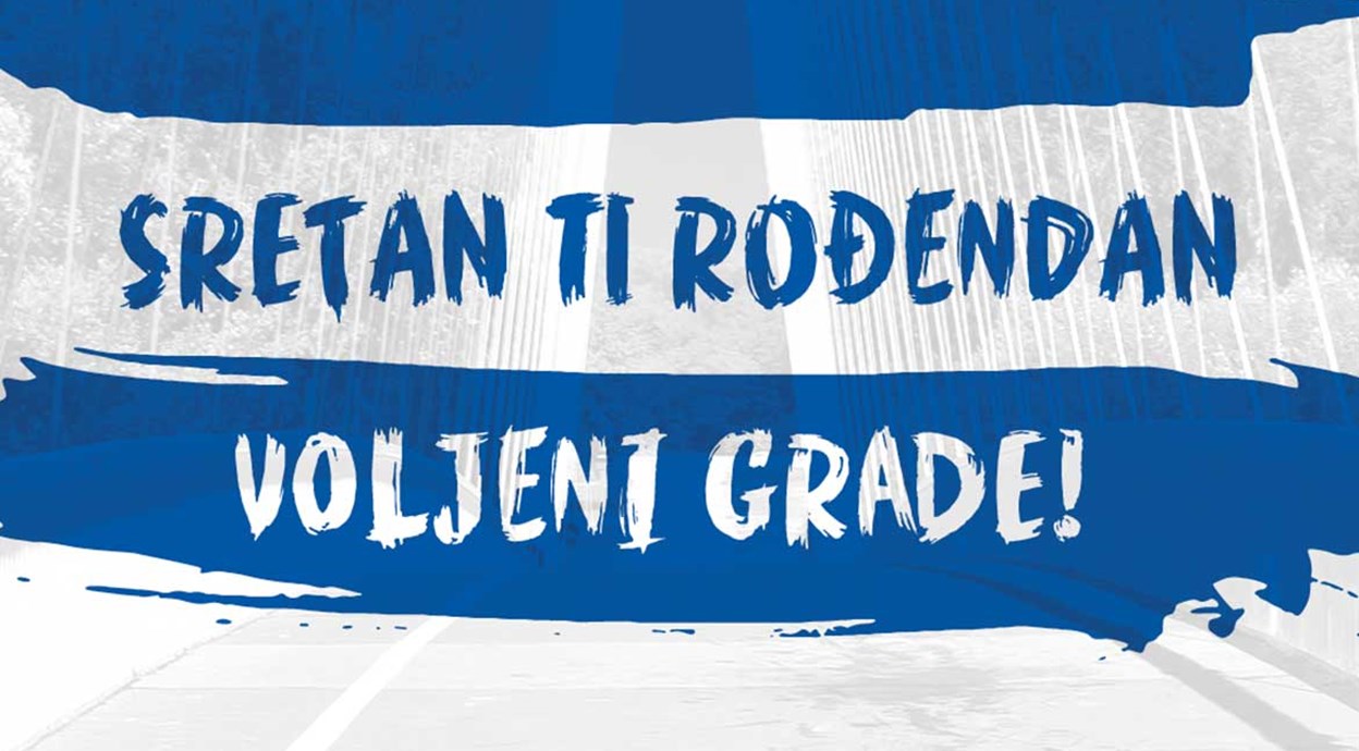 Sretan ti rođendan voljeni grade!