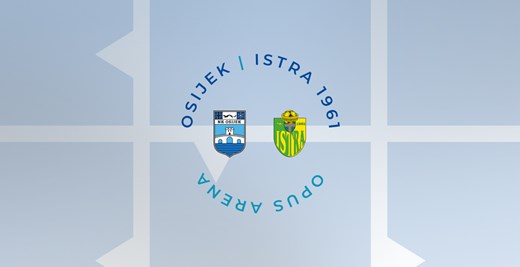 Liveblog: Osijek - Istra 1961